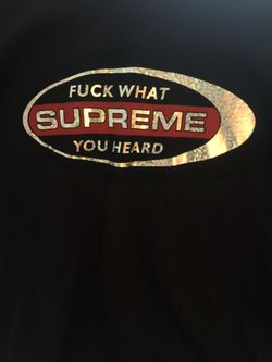 Supreme l/s tee (fuck what you heard)