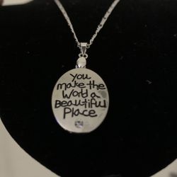 You Make The World A Beautiful Place Necklace