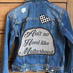 Upcycled Xs Jean Jacket “Ain’t No Hood Like Motherhood” And Heart Patch