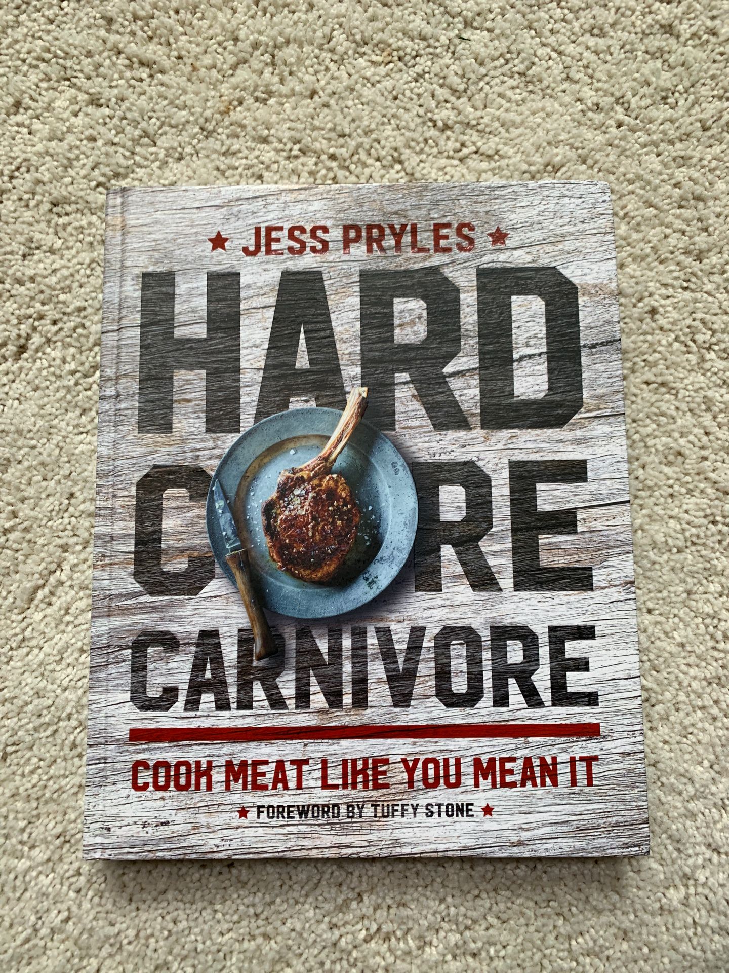 Cookbook - Jess Payless’ Hard Core Carnivore