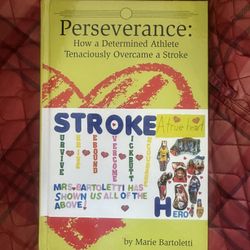 Perseverance: How a Determined Athlete…stroke by Marie Bartoletti HC, Like New! 