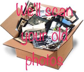 We'll scan your old photos
