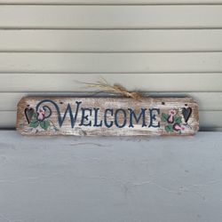Hand painted Wood Welcome Sign