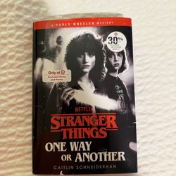 Stranger Things: One Way or Another - by Caitlin Schneiderhan
