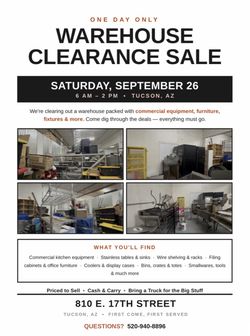 Warehouse Clearance Sale - Saturday Only from 6:00 am to 2:00 pm