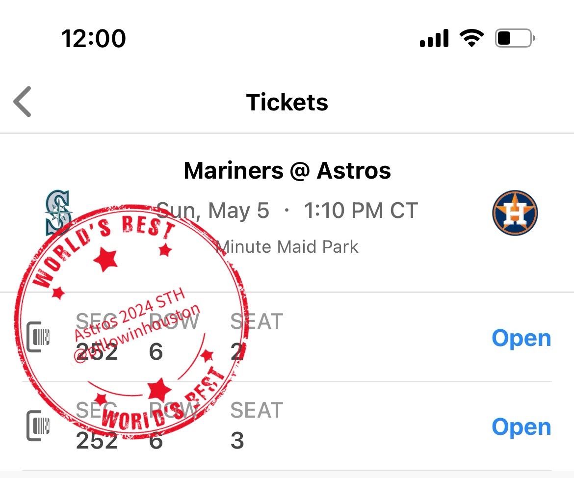 Astros vs Mariners 3rd Game Sunday 5/5 1:10pm Section 252 Row 6 Seat 2-3