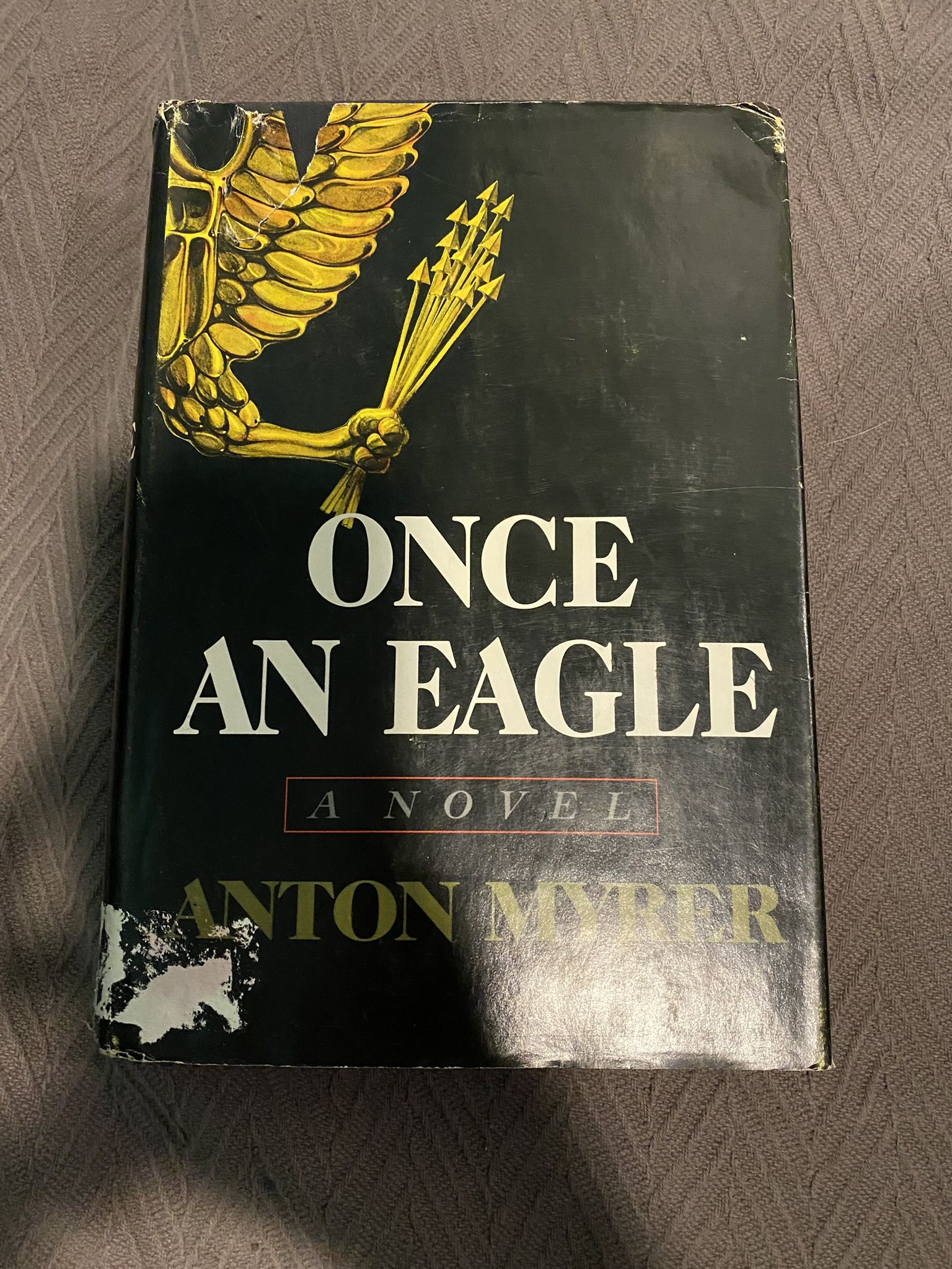 Once An Eagle: A Novel by Anton Myrer Hardcover 1968 1st ED Book of the Month