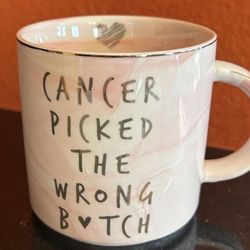 New cancer picked the wrong bitch pink coffee mug 