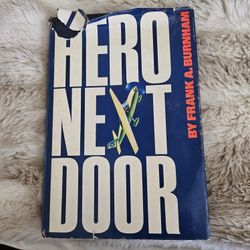 Hero Next Door, Burnham.