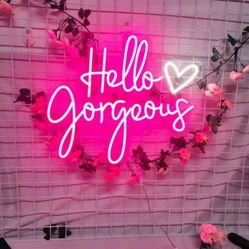 Hello gorgeous Neon Sign