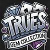 True Gems