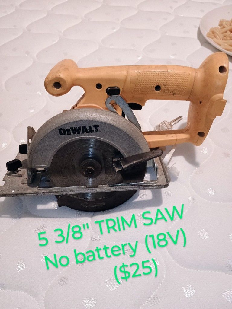 5 3/8" TRIM SAW (DEWALT)