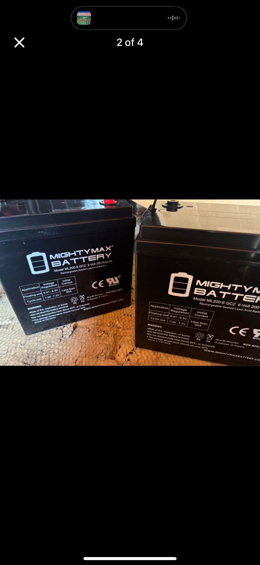 Mightymaxx ML-200-6V —200Ah $150 Each*****