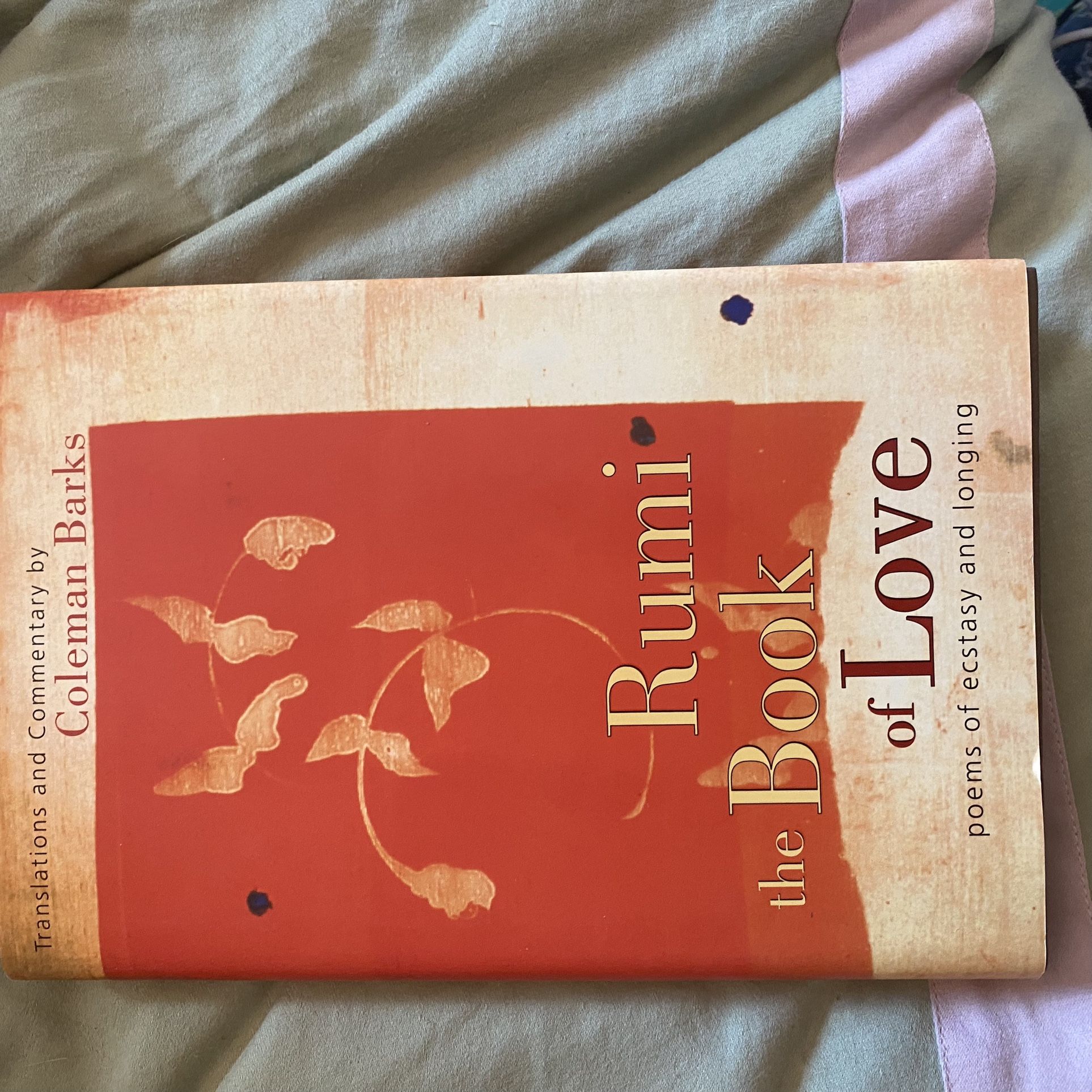 Rumi: The Book Of Love- Poems Of Ecstasy And Longing