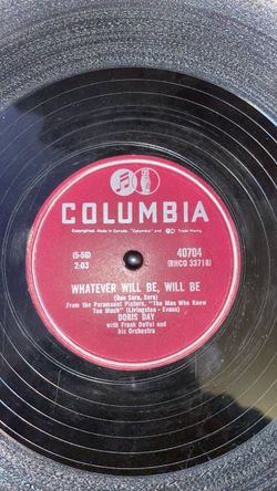 Whatever Will Be, Will Be (Que Sera, Sera) Doris Day on  10 “ 78 rpm