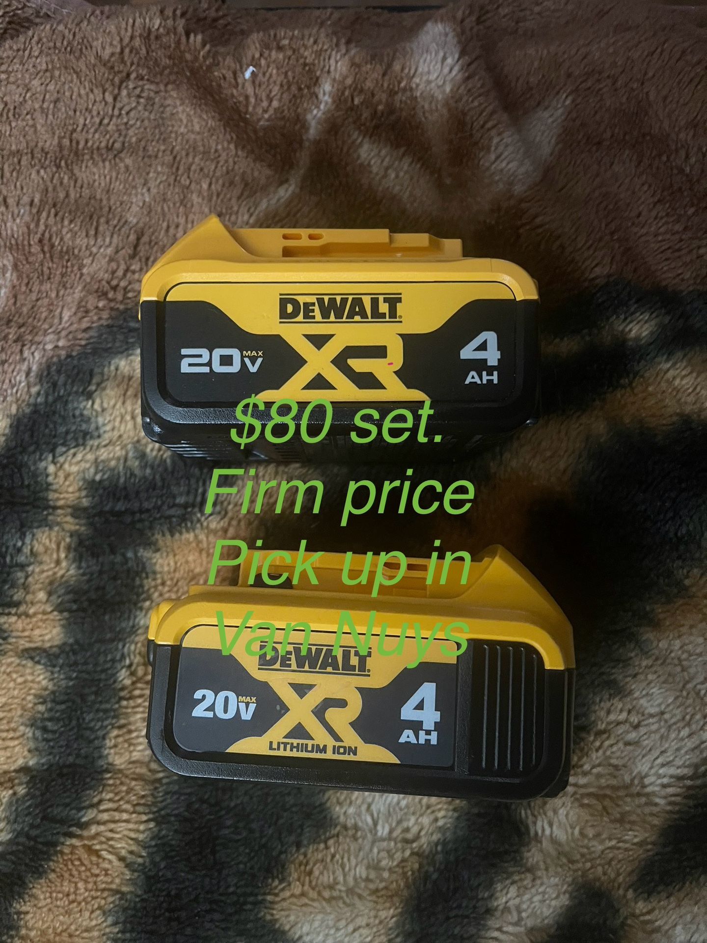 Dewalt Batteries 4AH 20v. $80 Firm Price Set Pick Ip In Van Nuys