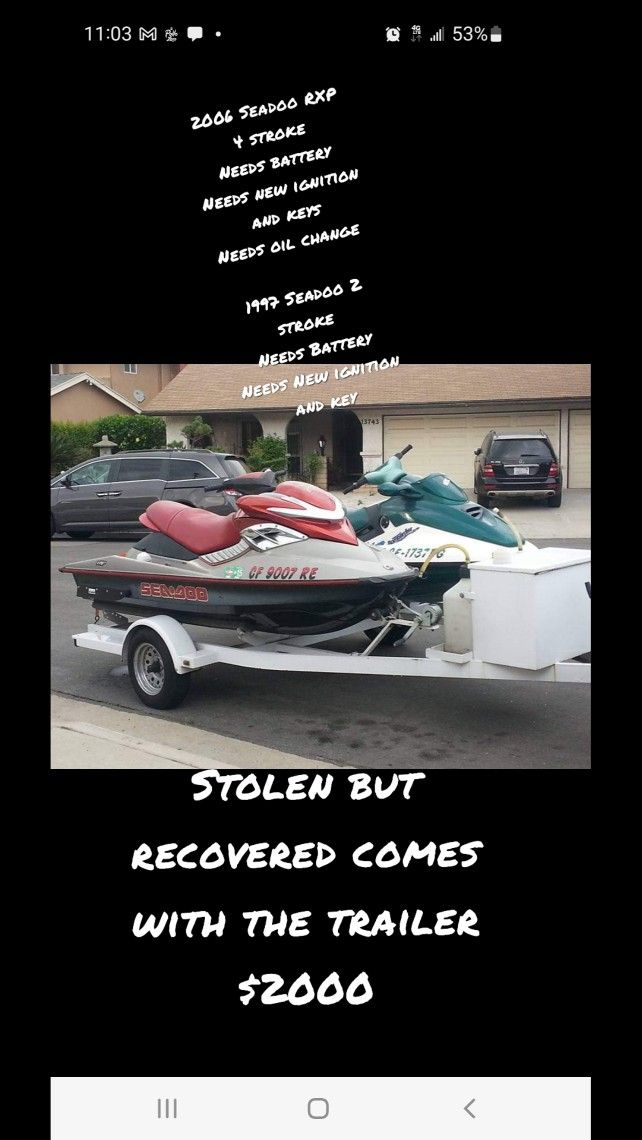 2 SEADOO'S WITH TRAILER 