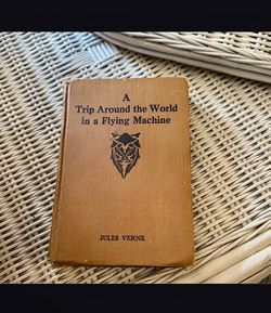 Jules Verne A Trip Around the World in a Flying Machine