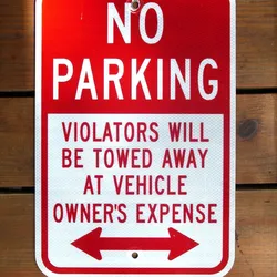 Reflective Bi-Directional Arrow NO PARKING Violators Will Be Towed Away At Vehicle Owner's Expense Aluminum Sign 18 x 12" Inches with 2 Holes
