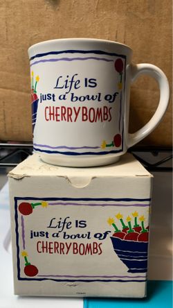 Life is just a bowl of cherry bombs. Cup. S3