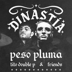 Peso Pluma with Tito Double P