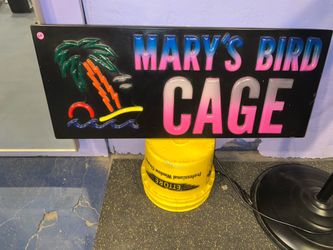Mary’s bird cage sign