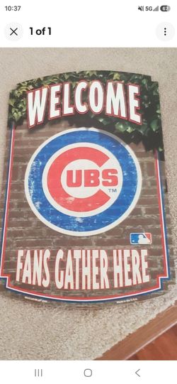 Chicago Cubs Welcome Fans Gather Here Sign