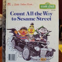 Little Golden Book #203-56/203-60 Sesame Street, Count All the Way to Sesame Street, 1985