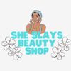 She Slays Beauty Shop