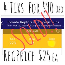 Phoenix Suns Vs Raptors 4 Tixs for $90 obo