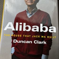 Alibaba The House That Jack Ma Built