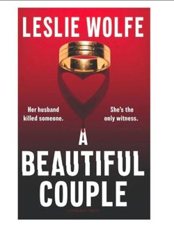 100x Copies of Psychological Thriller novel A Beautiful Couple by author Leslie Wolfe (retail $7ea Amazon)