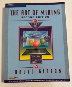The Art of Mixing – Second Edition by David Gibson