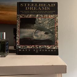 Steelhead Dreams Book Signed By The Author