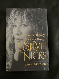 Mirror In The Sky The Life And Music Of Stevie Nicks
