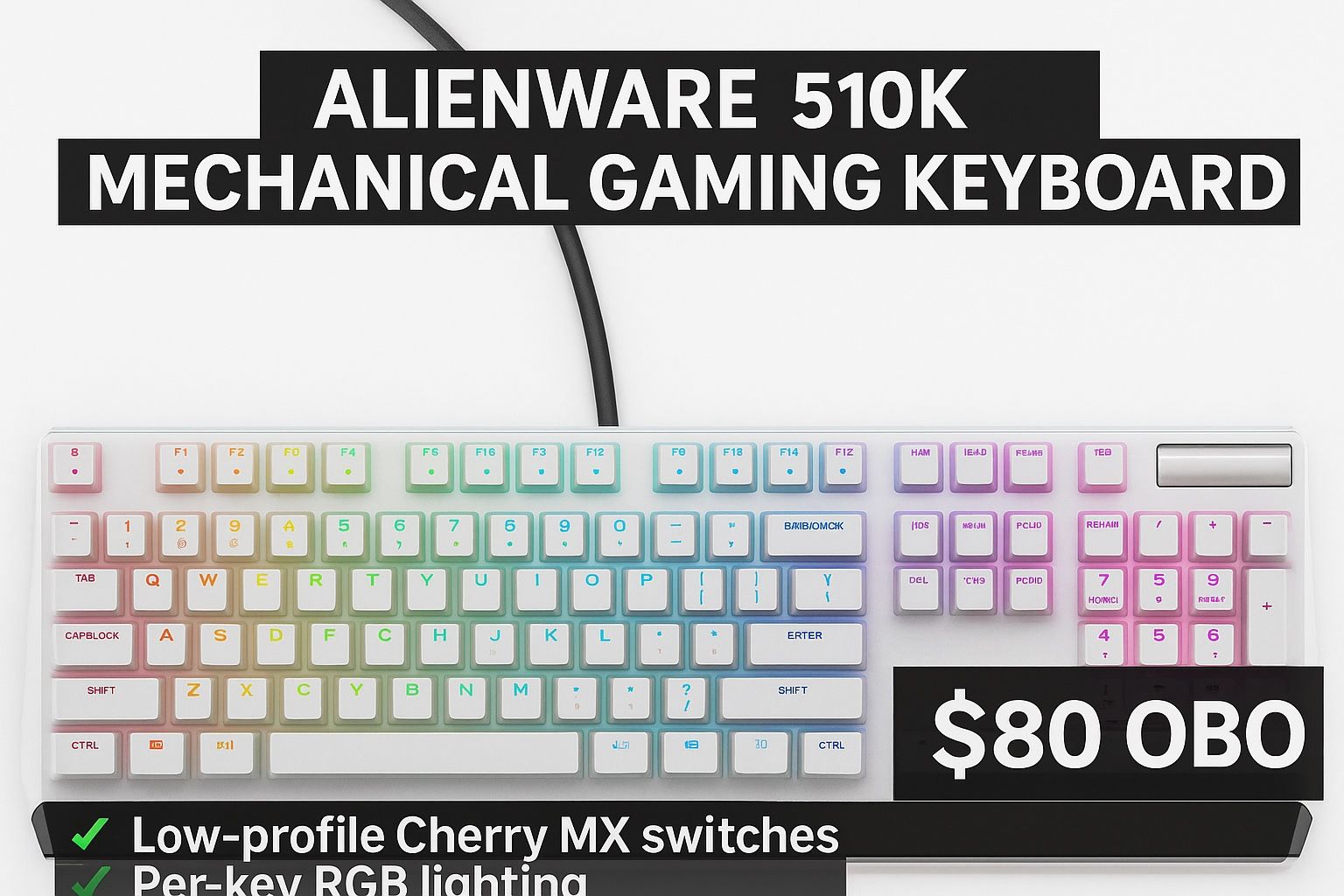⌨️ Alienware 510K Mechanical Gaming Keyboard – $80 OBO