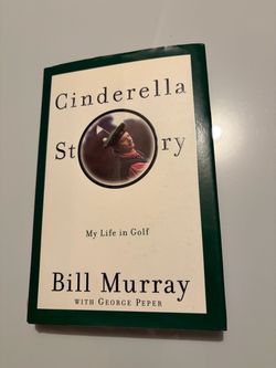 Bill Murray Hardcover Book - Cinderella Story: My Life in Golf pga tour Hollywood ghost busters
