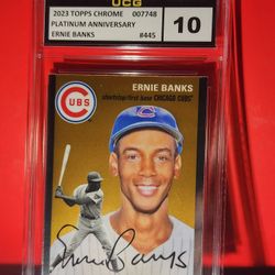 2023 Topps Chrome Platinum Anniversary Ernie Banks #445 UCG GEM MINT 10