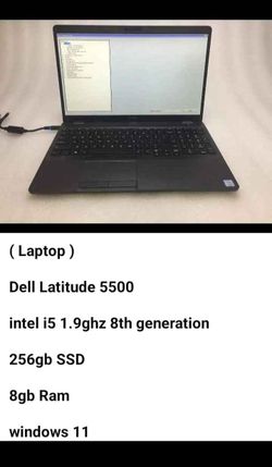Dell Latitude 5500 

intel i5 1.9ghz 8th generation series 

256gb SSD WiFi webcam 8gb ram Bluetooth 64bit system windows 11 pro