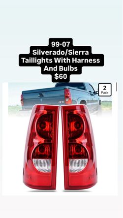 99-07 Silverado/Sierra Taillights With Harness And Bulbs $60