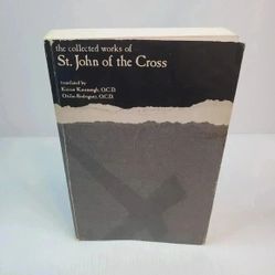 The Collected Works of St John of the Cross Book by Kieran Kavanaugh Otilio Rodr