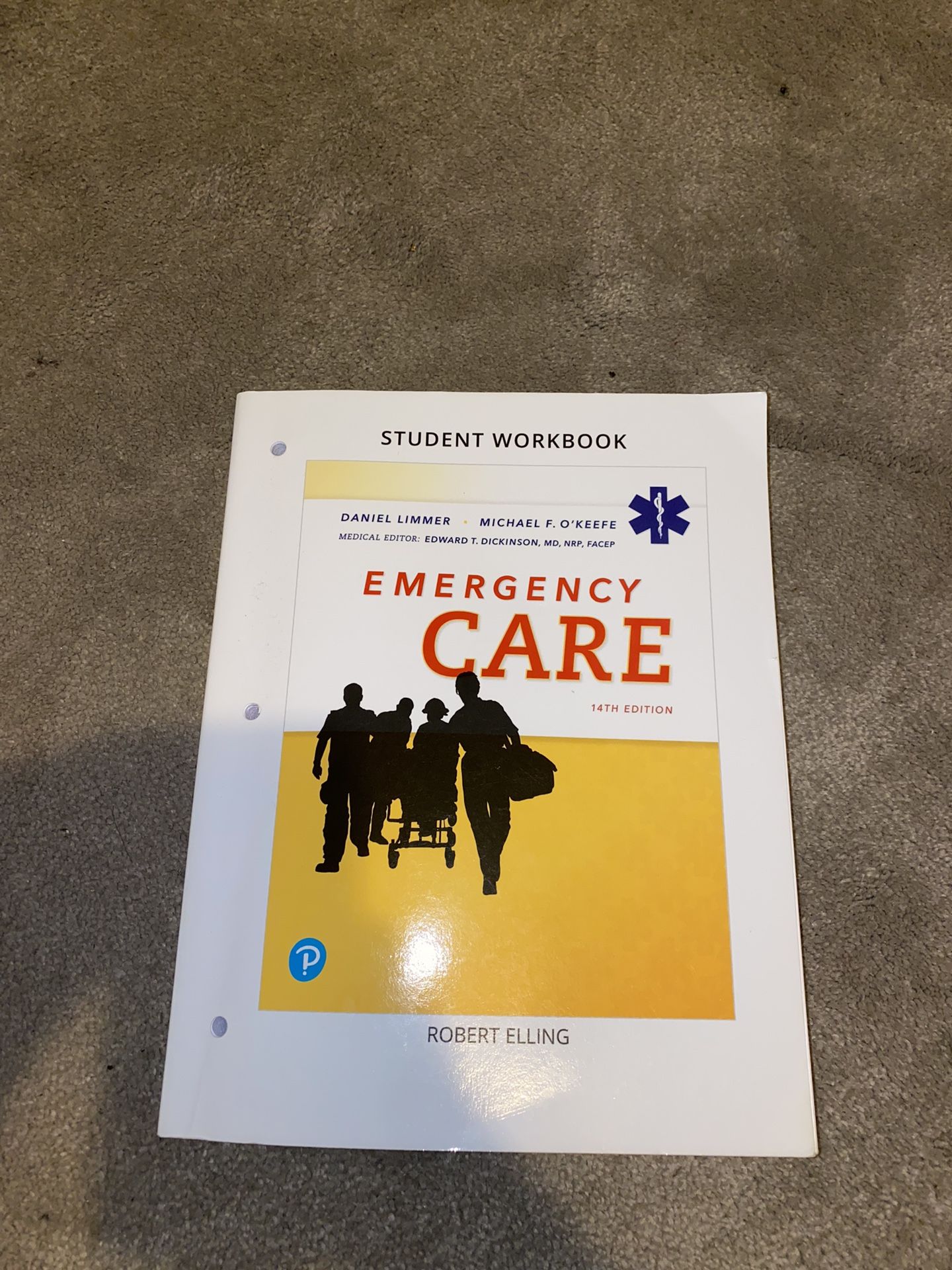 Pearson Emergency Care 14th Edition By Daniel Limmer; Michael F. O’Keefe