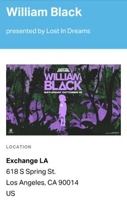 William Black at Exchange LA Ticket 