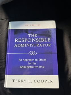 Terry L. Cooper The Responsible Administrator 6th Edition