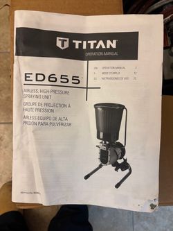 Titan ED655 Airless Sprayer Operation Manual
