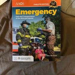 Emergency Care And Transport Of The Sick 12th Edition