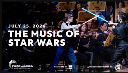 Star wars live orchestra Pacific symphony July 25th