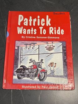 Patrick Wants To Ride
