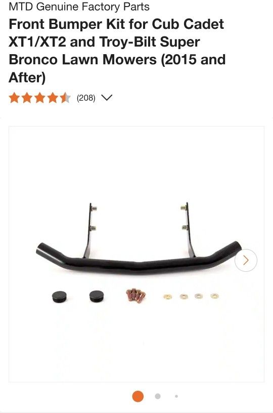 MTD Genuine Factory Parts
Front Bumper Kit for Cub Cadet XT1/XT2 and Troy-Bilt Super Bronco Lawn Mowers (2015 and After)
