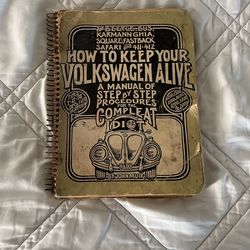Vintage "How To Keep Your Volkswagen Alive" Spiral Book